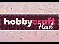 Hobbycraft Haul ¦ Craft Haul UK ¦ Including Christmas goodies!