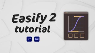 Easify 2 For Premiere Pro Tutorial