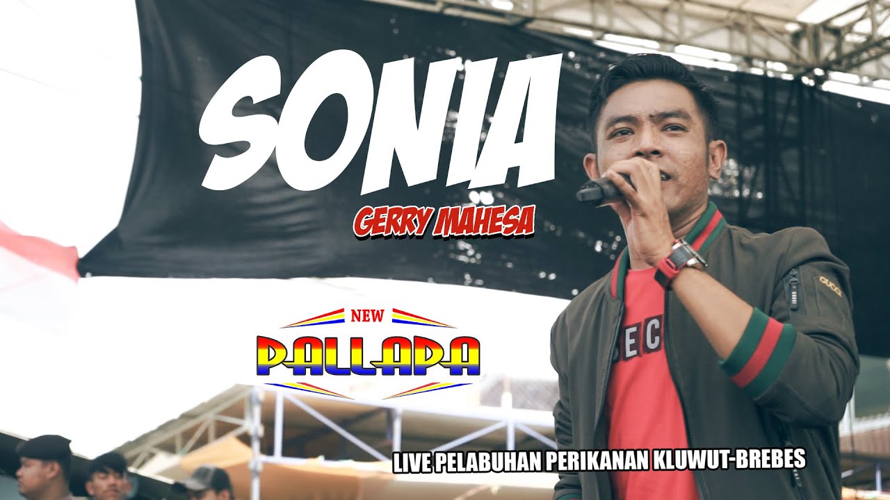 GERRY MAHESA - SONIA *NEW PALLAPA* Live Kluwut Brebes