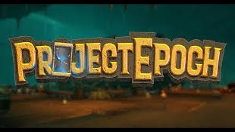 Project Epoch Launch Trailer (reuploaded)