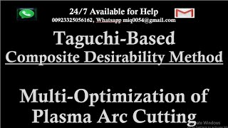 Multi optimization of Plasma Arc Cutting by Taguchi and Composite Desirability Method in Minitab