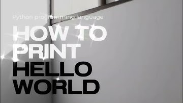 How to print "hello world!" in python | python for beginners