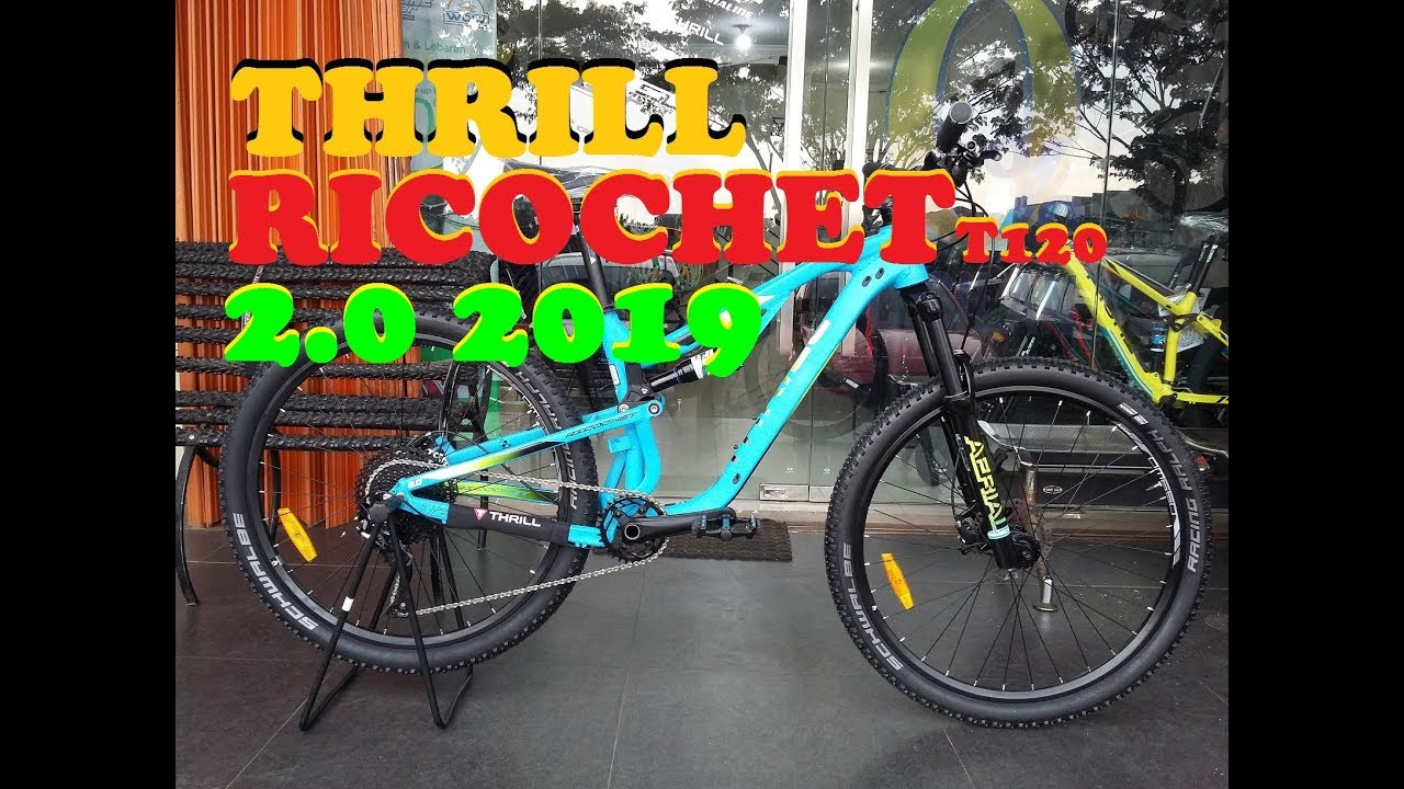 SEPEDA MTB JAMAN NOW || RIVIEW THRILL RICOCHET 2.0 T120 2019 - YouTube