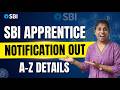 SBI APPRENTICE 2026 | DETAILED NOTIFICATION OUT | 7150 VACANCIES