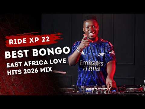 DJ SCRATCHER -BEST OF BONGO LOVE MIX 2026 | EAST AFRICA LOVE BONGO HITS (RIDE XP 22) 2026 BONGO MIX