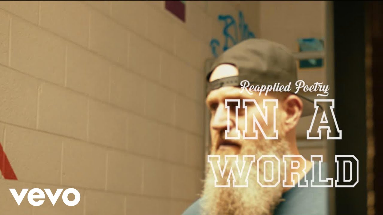 Reapplied Poetry - In A World - YouTube