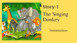 Panchtantra Stories Series- STORY-1 THE SINGING DONKEY #storytime #storytelling