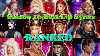 Season 16 Best Lip Syncs RANKED – RuPaul's Drag Race