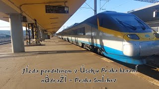 Jízda vlakem Pendolino v úseku Praha hlavní nádraží - Praha Smíchov