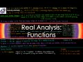 Real Analysis: Introduction to Functions