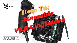 How To: Assemble VKB Gladiator NXT EVOs
