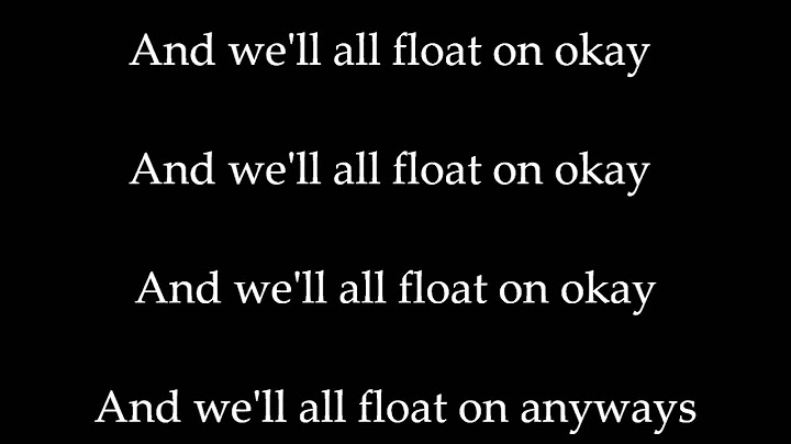 Float On Lyric Video version - Lyric Video performance video thumbnail