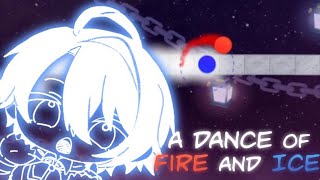 【A Dance of Fire And Ice】高難易度に「渚トラウトが会いたがってる」と伝えてくれ。【渚トラウト/にじさんじ】
