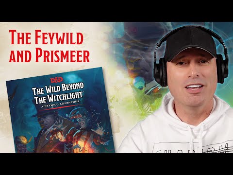 The Feywild and Prismeer | D&D