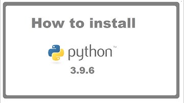 How to install Python 3.9.6 on Windows 10