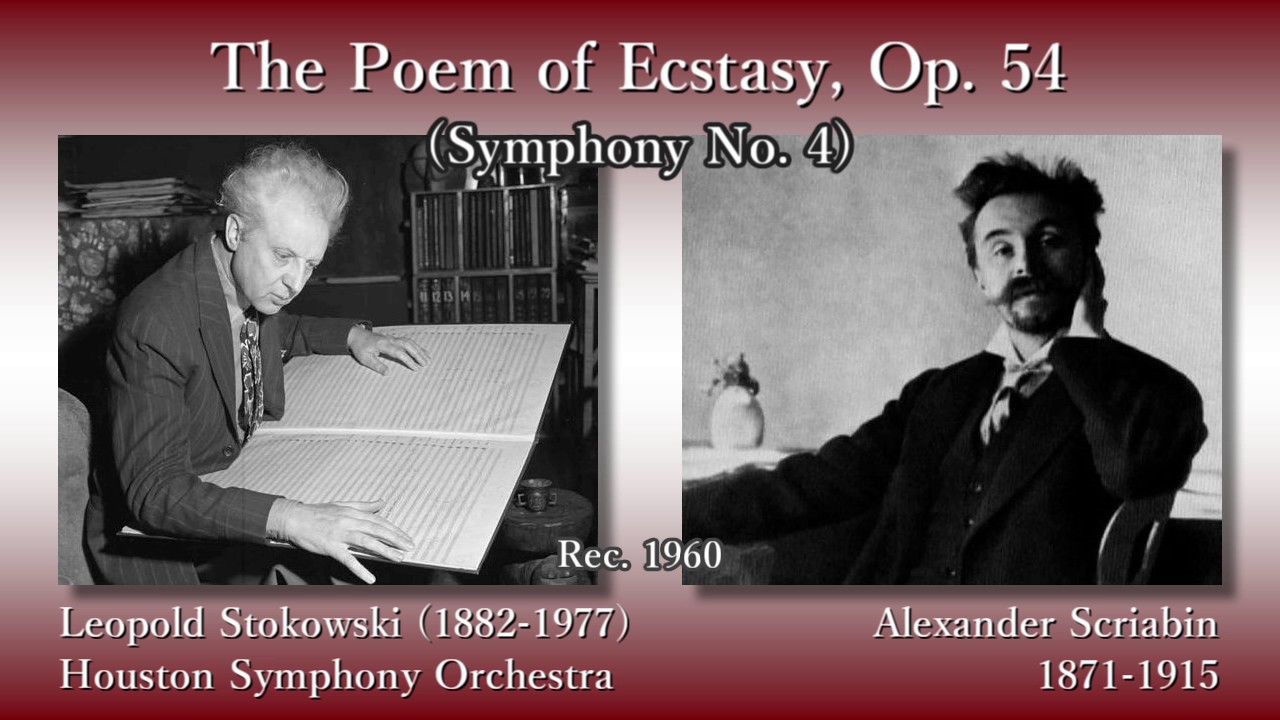 Scriabin The Poem Of Ecstasy Stokowski HoustonSO 1960 scriabin-the-poem-of-ecstasy-stokowski-houstonso-1960