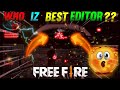 [GWARUN] BEST EDITOR OF FREE FIRE 😯||WHO IS BEST ?🤔. #short - Garena Free Fire 🔥 #shorts