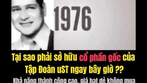 Tại sao phải SỞ HỮU CỔ PHẦN GỐC CỦA TẬP ĐOÀN UST ngay hôm nay ?