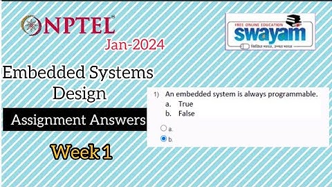 Embedded Systems Design NPTEL (2024) Week 1 Assignment Answers