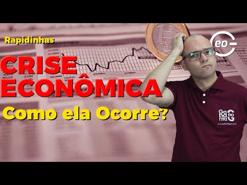 Vídeo: O Que é Uma Crise Econômica