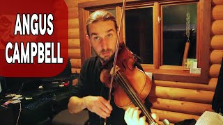Video thumbnail of "fiddle: angus campbell (reel)"