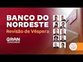 Concurso bnb  reviso de vspera