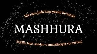 Mashhura ismiga video