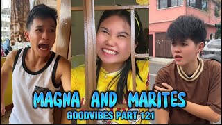 EPISODE 133 | MAGNA AND MARITES | FUNNY TIKTOK COMPILATION | GOODVIBES