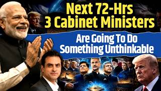 Next 72-Hrs 3 Cabinet Ministers Are Going to do Something Unthinkable | CWSJ-3487 | Sumeet Jain