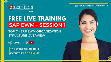 LIVE | ERP EWM Organization Structure Overview | SAP EWM Training | ZaranTech