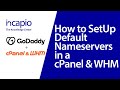 How to Set Up Default Nameservers in a cPanel & WHM | #GoDaddy #VPS #cPanel #Hosting #DNS #IP