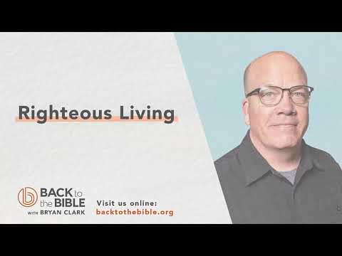 Discovering a Living Faith - Righteous Living - 20 of 20