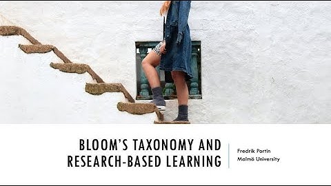 Bloom’s taxonomy and research-based teaching and learning (5/6)