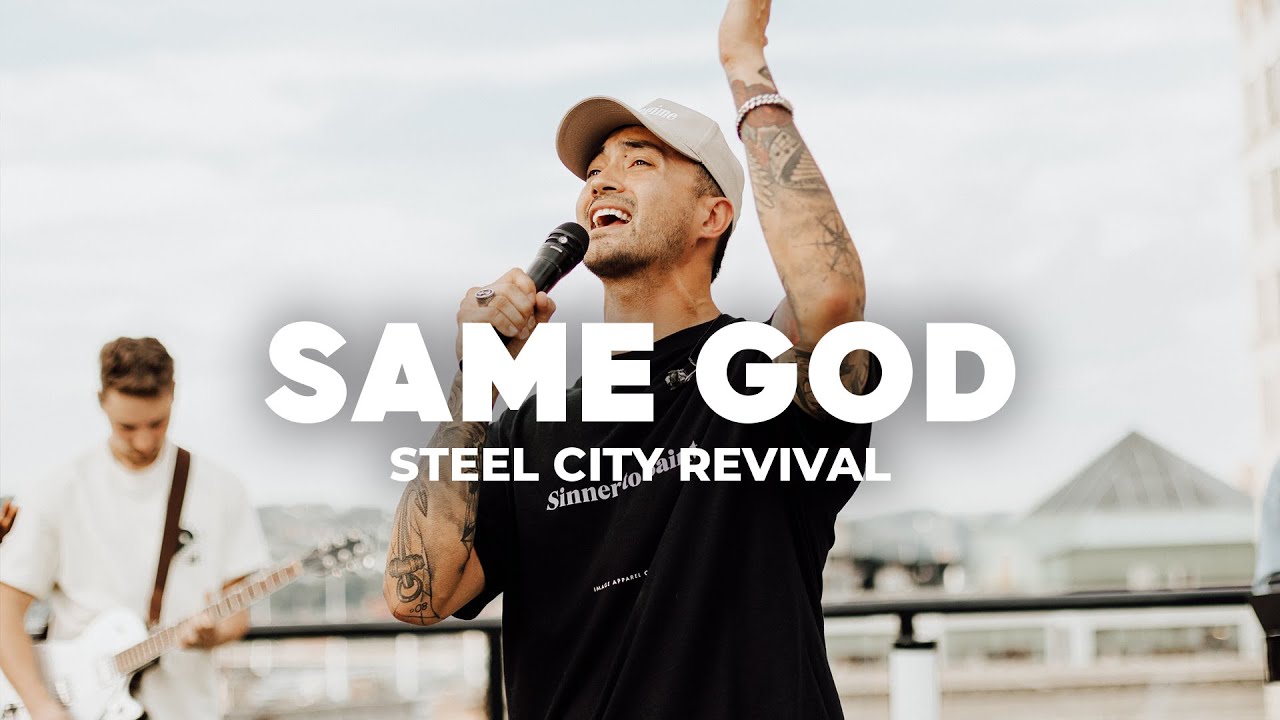 Same God // Elevation Worship // Steel City Revival