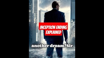 Inception Ending Explained by Christopher Nolan