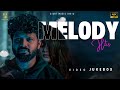 Melody hits  top playlist  tamil latest songs 2024   giant music india