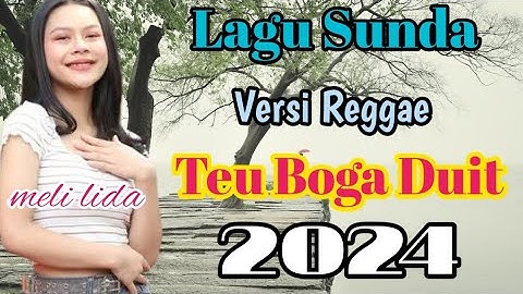 MELI LIDA - TEU BOGA DUIT ~VERSI REGGAE TERBARU VIRAL TIKTOK 2024