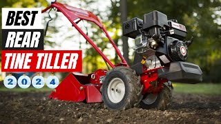 Best Rear Tine Tiller 2024 |  Top 5 Rear Tine Tiller Takes Care Of Your Garden
