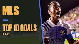 Top 10 Goals of MLS in June: Nani, Efrain Alvarez and more