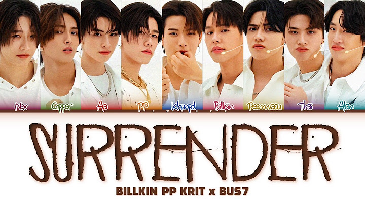 【BILLKIN PP KRIT x BUS7】 Surrender (ยอม) (Original by Billkin, PP Krit)