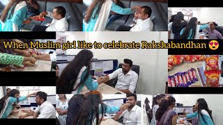 When muslim girl celebrate Rakshabandhan for the very first time🎉🇮🇳❤️/#vlog06 #new #viral #indian