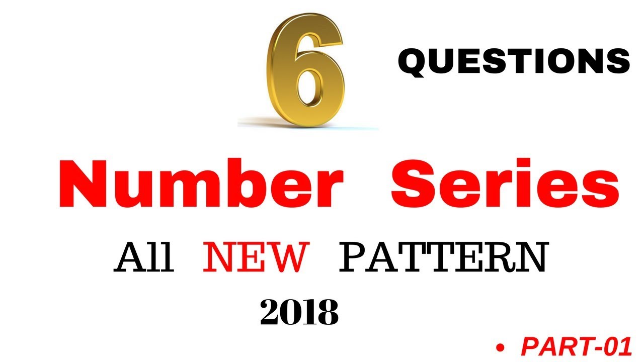 NUMBER SERIES TRICKS | DIFFERENT PATTERNS OF NUMBER SERIES | SBI CLERK PRELIMS 2018