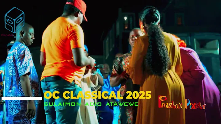 Sulaimon Adio Atawewe - Oc Classical 2025 (Part 2)