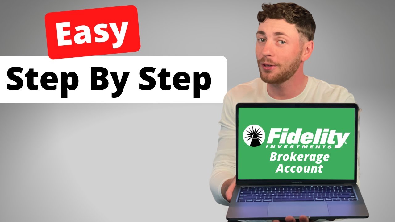 How To Open a Fidelity Investment Account (Step-by-Step) 