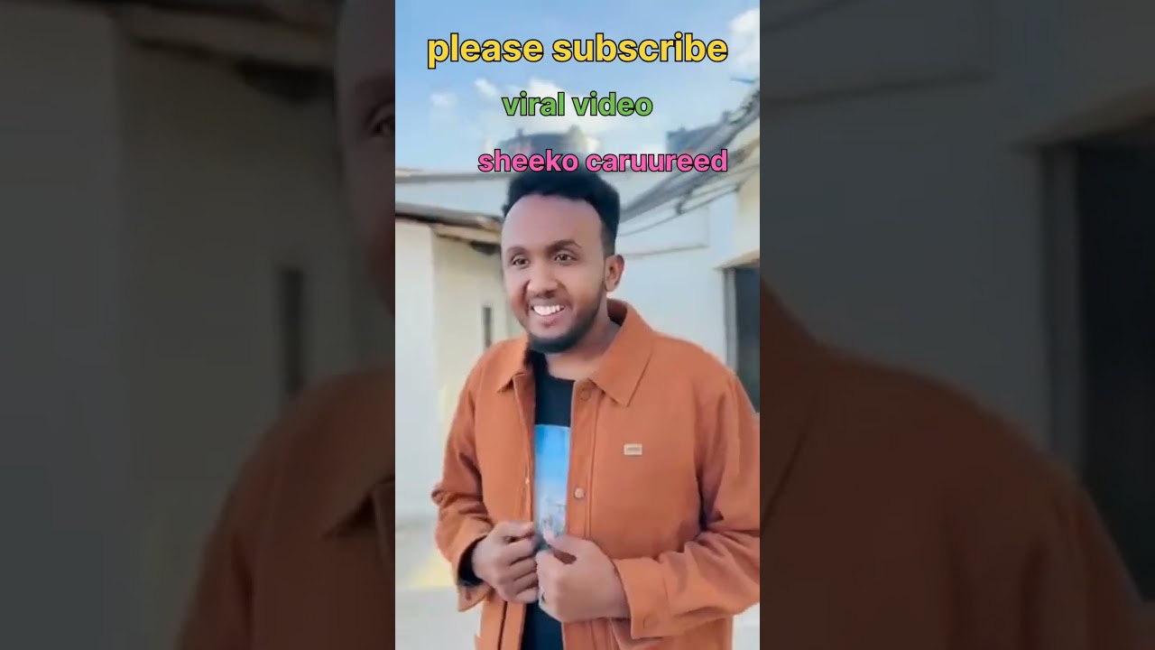 sheeko caruureed 💯👍somali 👩😎💯👍