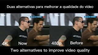 How to improve the quality of a video (Artificial Intelligence)