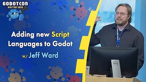 Adding new Script Languages to Godot – Jeff Ward – GodotCon 2025