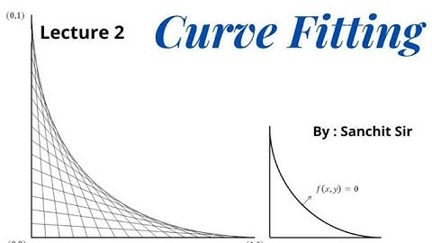 REGRESSION (CURVE FITTING) Lecture 2 | By : Sanchit Sir