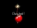 Miniature de la vidéo de la chanson Cherry Bomb
