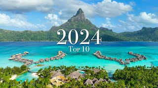 Los 10 Mejores Lugares Para Visitar en 2024